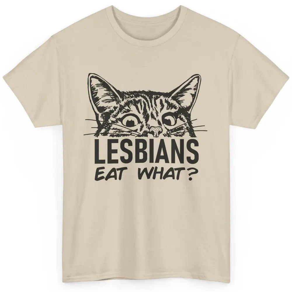 Funny Black Cat Lesbians Eat What LGBTQ Sarcastic Cat Mom Classic Unisex T-Shirt