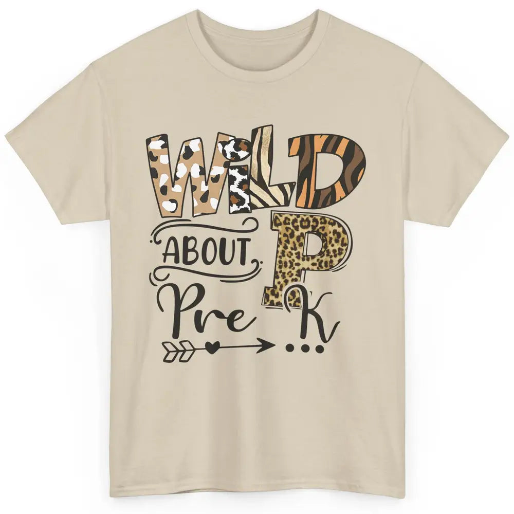 Wild About Pre-K Leopard Preschool Teacher Back To School Classic Unisex T-Shirt