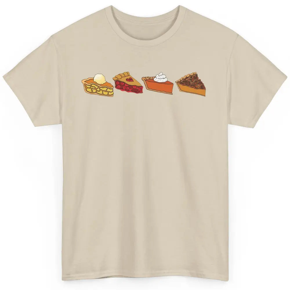 Retro Thanksgiving Pies Pumpkin Pie Pecan Pie Apple Pie Fall Classic Unisex T-Shirt