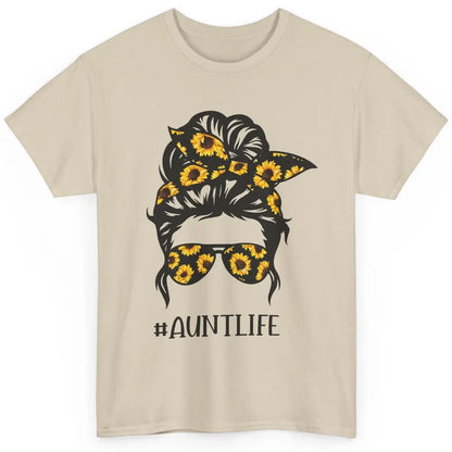 Aunt Life Messy Bun Hair Sunflower Sunglasses Bandana Auntie Classic Unisex T-Shirt