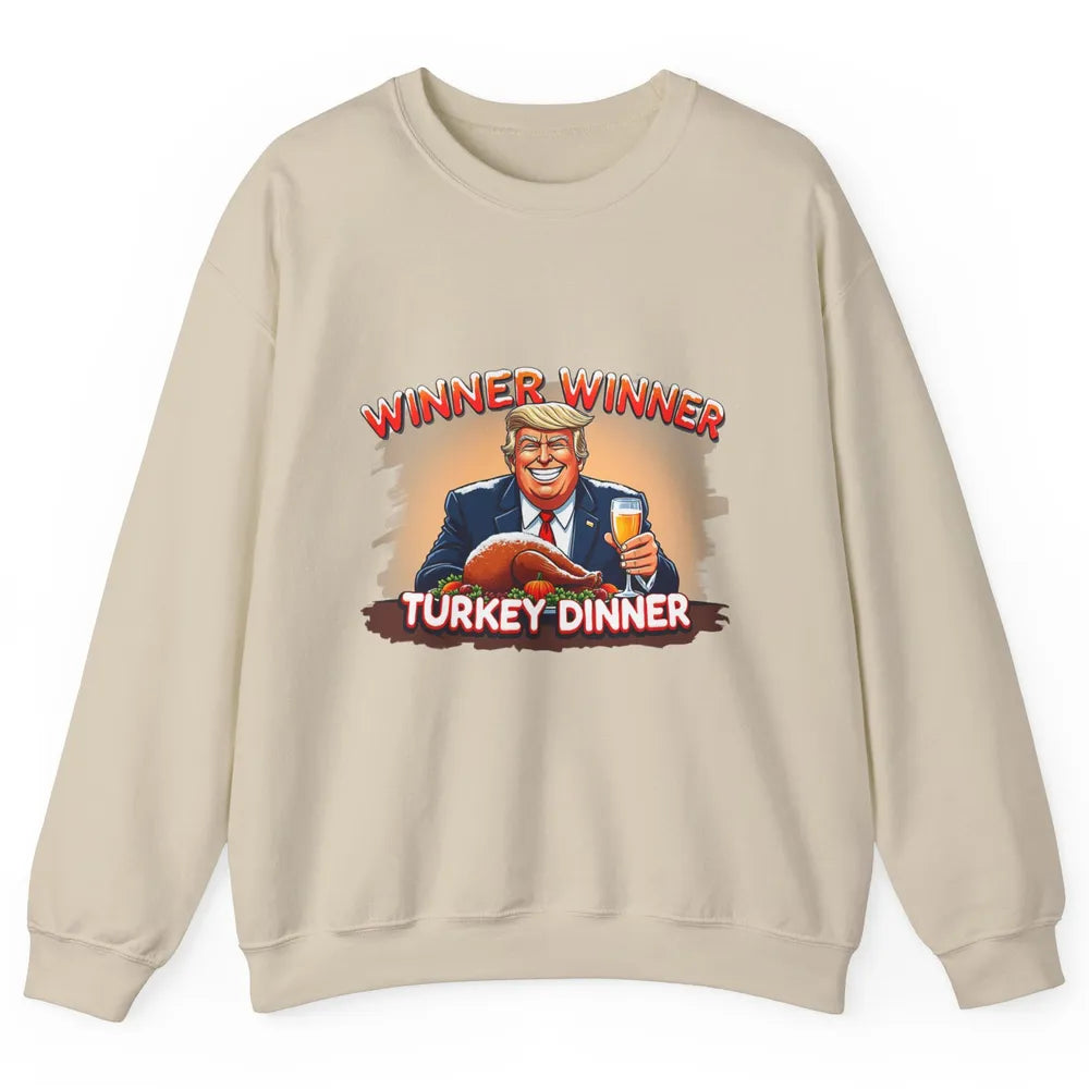 Funny Trump Winner Turkey Dinner Thanksgiving Donald Trump President Republican Unisex Crewneck Sweatshirt