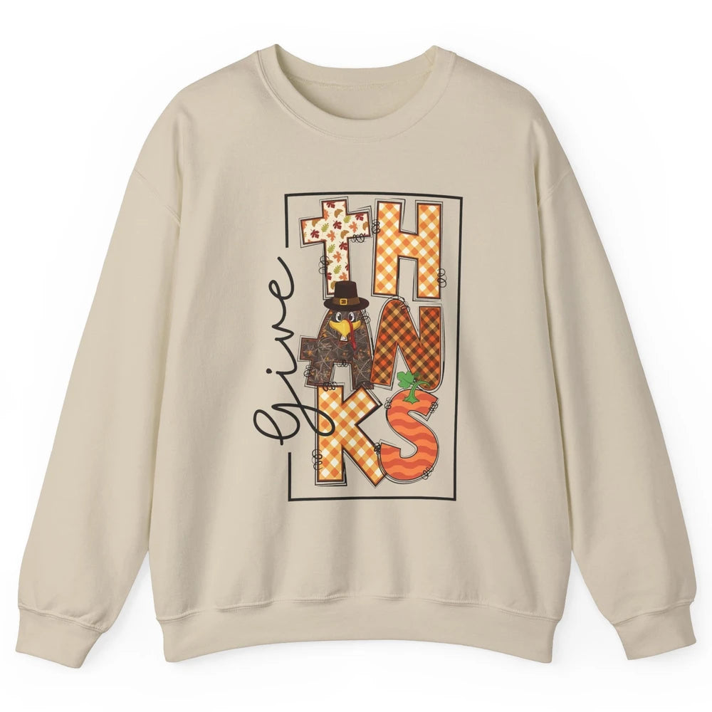 Give Thanks Happy Fall Pumpkin Turkey Dinner Thanksgiving Unisex Crewneck Sweatshirt