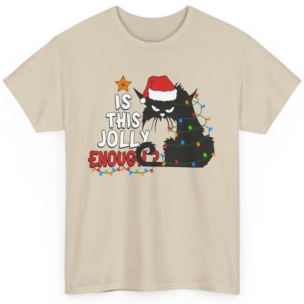 Funny Black Cat Christmas Light Santa This Jolly Enough Gift Classic Unisex T-Shirt