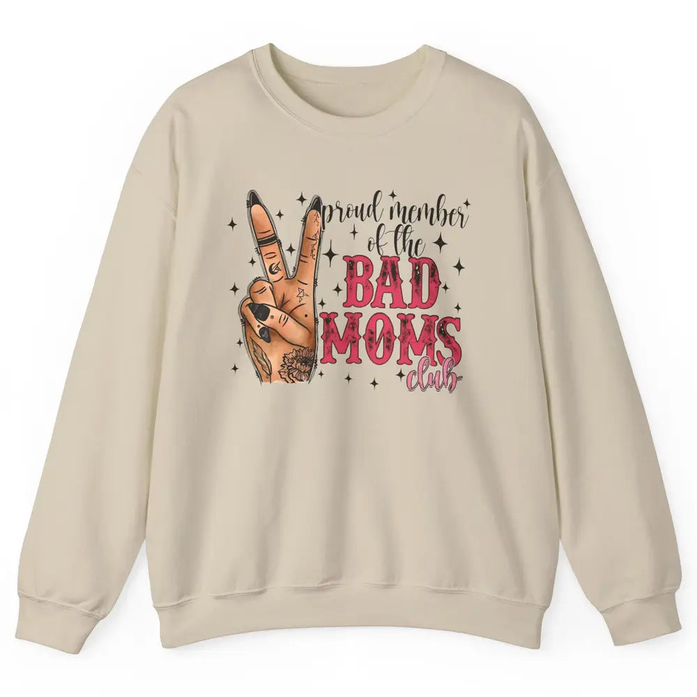 Tattooed Mom Proud Member Of Bad Moms Club Funny Mothers Day Unisex Crewneck Sweatshirt