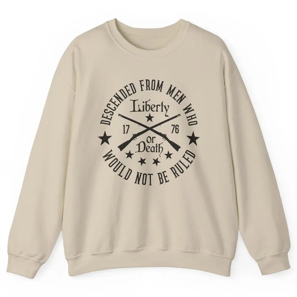 US Patriot Descended From Men Who Not Be Ruled 2nd Amendment Unisex Crewneck Sweatshirt