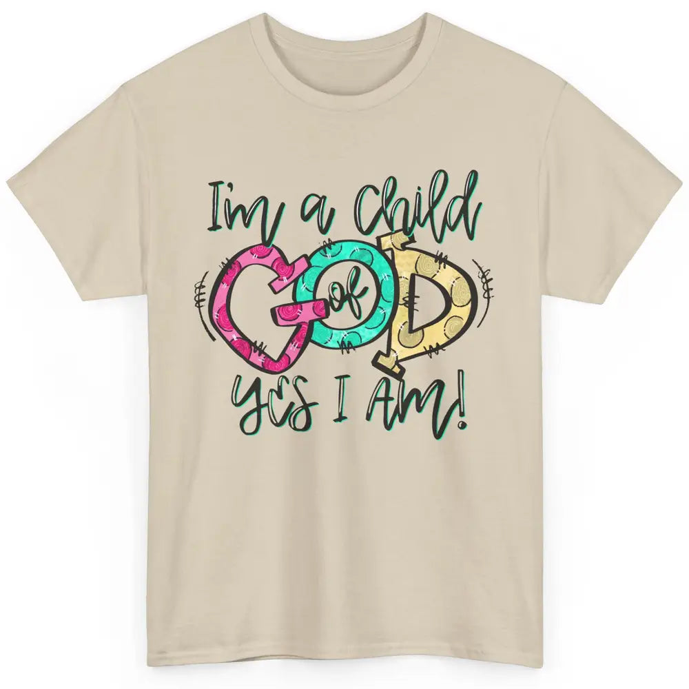 Christian I'm Child of God Hand Drawn Bible Verse Religious Classic Unisex T-Shirt