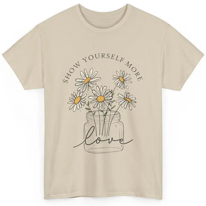 Self Love Daisy Wildflower Positive Motivation Minimalist Classic Unisex T-Shirt