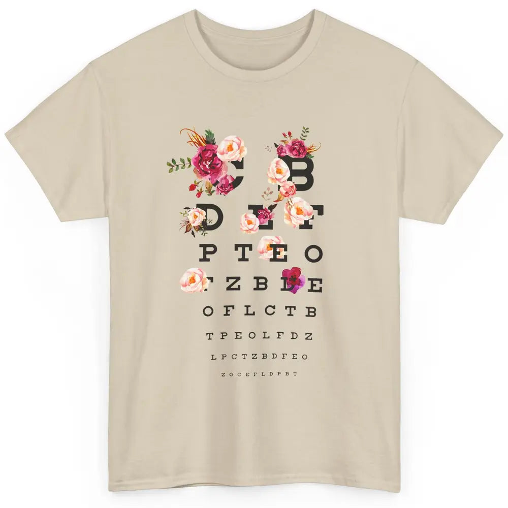 Floral Eye Chart Dentistry Orthodontist Dentist Life Gift Classic Unisex T-Shirt