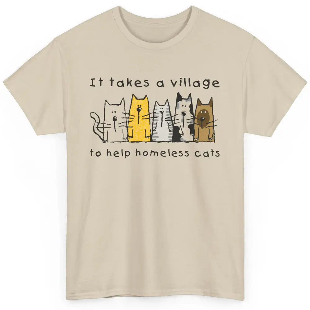 Cute Take Village Help Homeless Cats Rescue Kitten Adopt Pet Classic Unisex T-Shirt