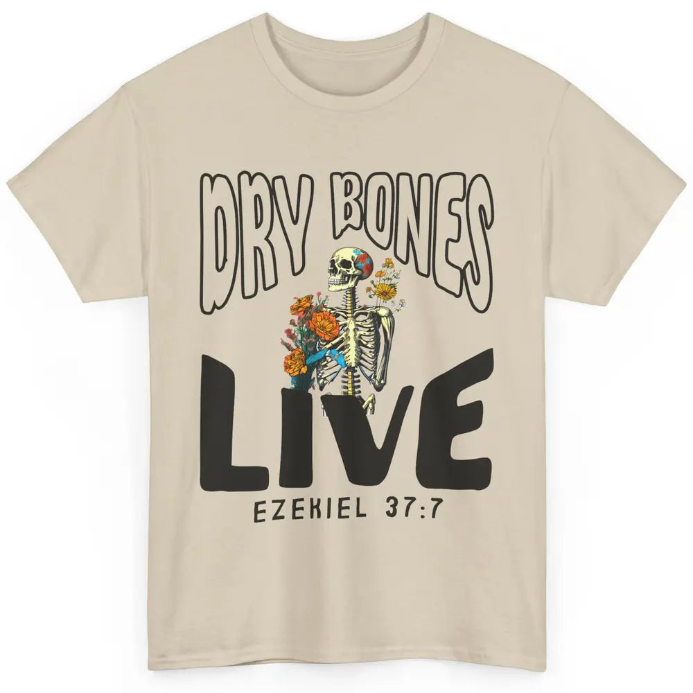 Floral Skeleton Dry Bones Come Alive Christian Halloween Classic Unisex T-Shirt