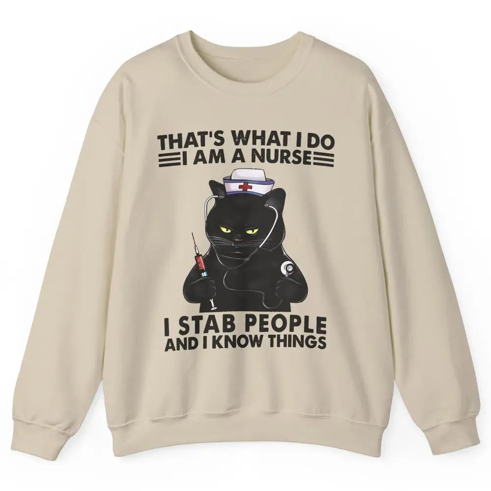 Black Cat That's What I Do I Am A Nurse Funny Nursing Life Unisex Crewneck Sweatshirt