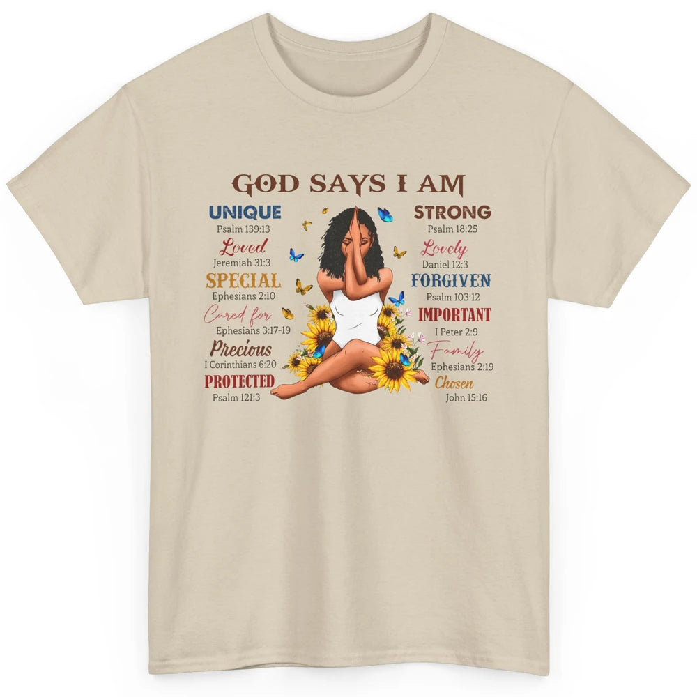 Black Girl God Says I Am Afro Woman Christian Religious Gift Classic Unisex T-Shirt