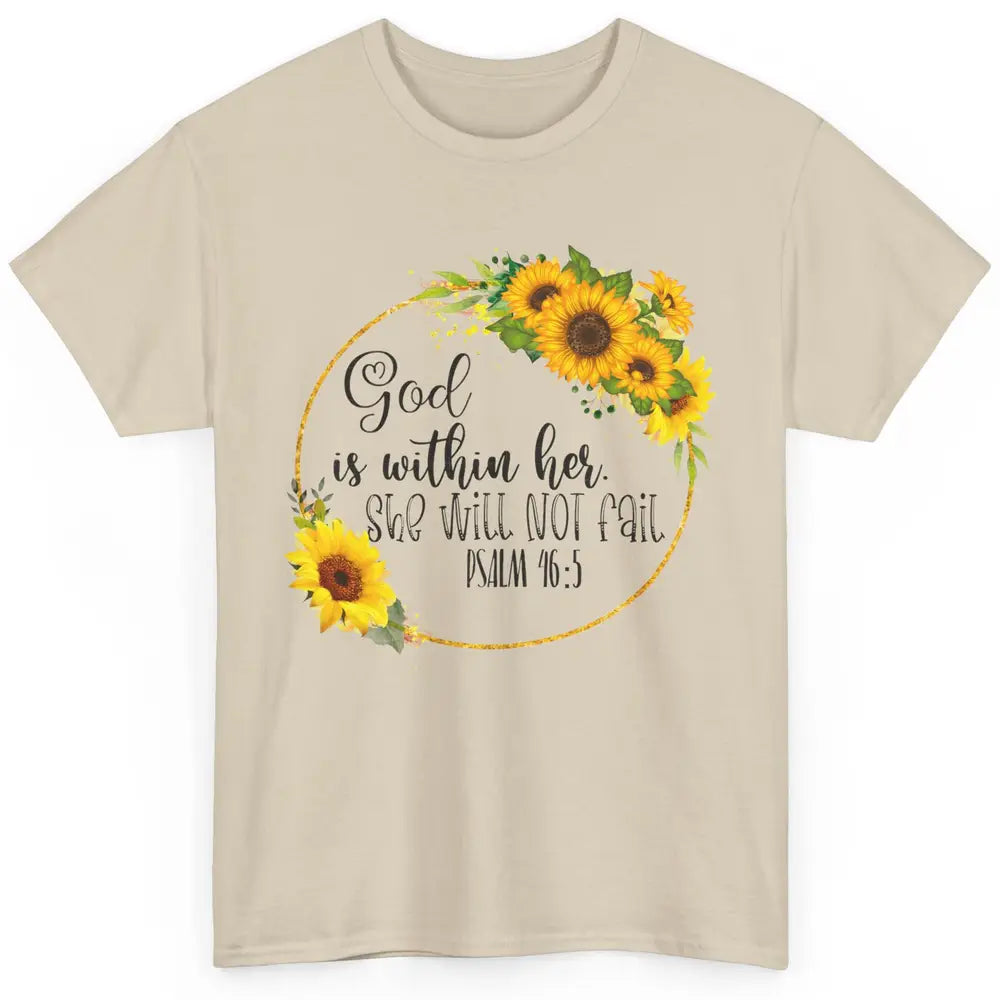 Floral Christian God Is Within Her She Will Not Fall Bible Classic Unisex T-Shirt