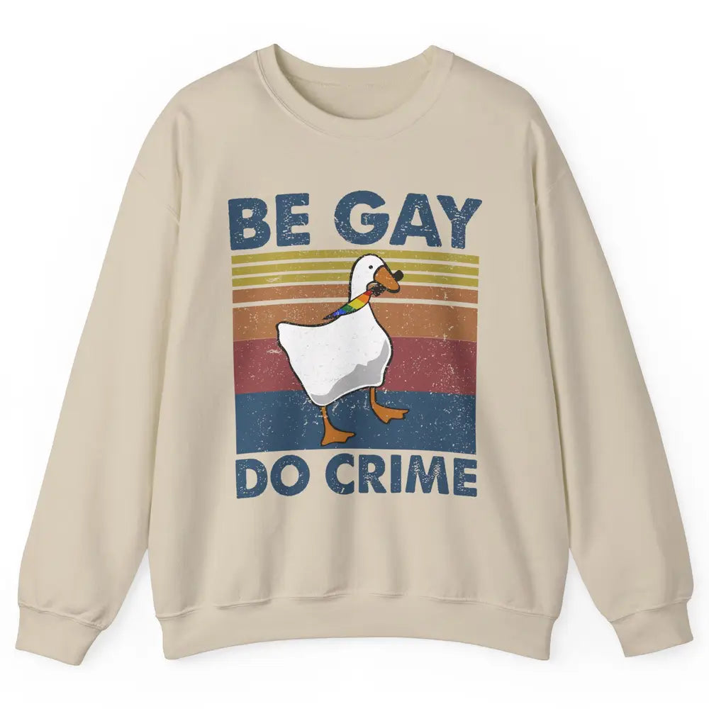 Vintage Duck Rainbow Be Gay Do Crime LGBTQ Community Rights Unisex Crewneck Sweatshirt