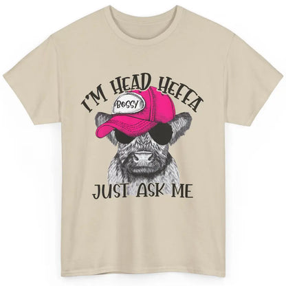 Funny Baby Heifer I'm Head Heffa Just Ask Me Cow Farm Animal Classic Unisex T-Shirt