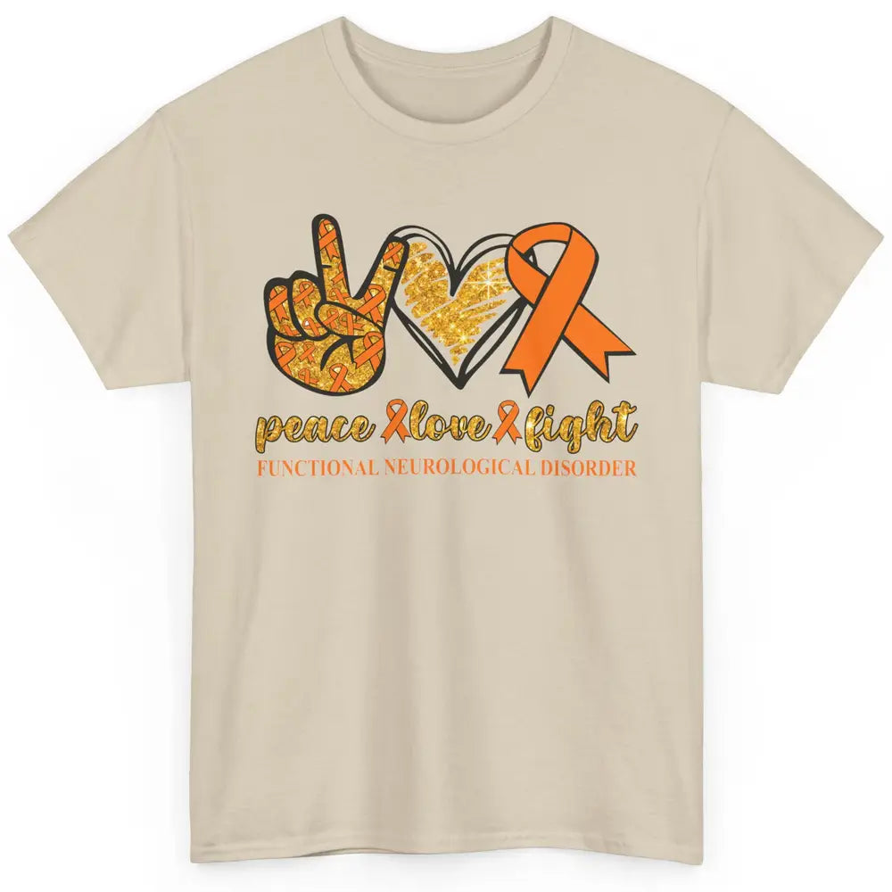 Functional Neurological Disorder Awareness Peace Love Fight Classic Unisex T-Shirt