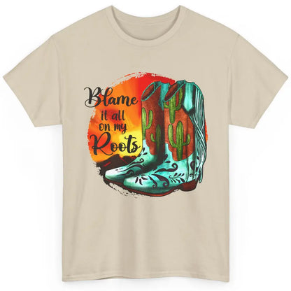 Vintage Sunset Cowgirl Boots Blame It All On My Root Western Classic Unisex T-Shirt