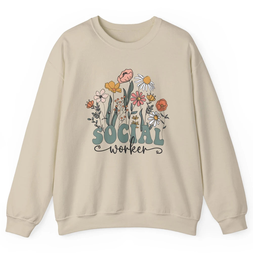 Social Worker Wildflower School Social Worker Teacher Gift Unisex Crewneck Sweatshirt