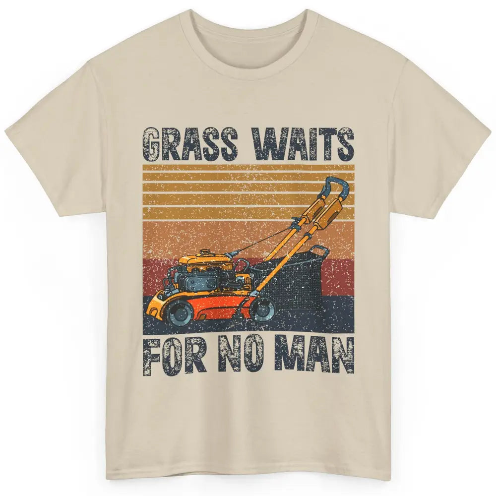 Vintage Lawn Mower Grass Waits For No Man Grass Gardening Classic Unisex T-Shirt