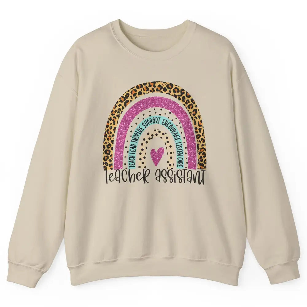 Teacher Assistant Leopard Rainbow Teacher Appreciation Gift Unisex Crewneck Sweatshirt