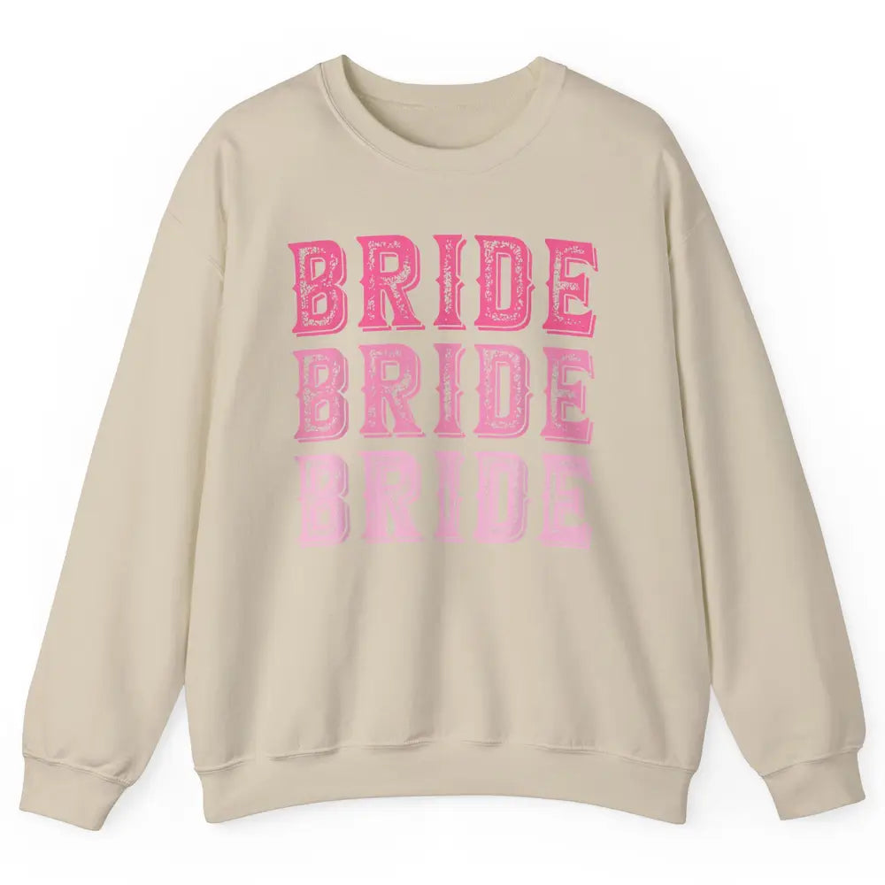 Vintage Cowgirl Bride Rodeo Bachelorette Bridal Engagement Unisex Crewneck Sweatshirt