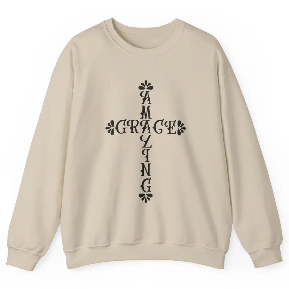 Amazing Grace Jesus Cross God Lovers Christian Religious Unisex Crewneck Sweatshirt