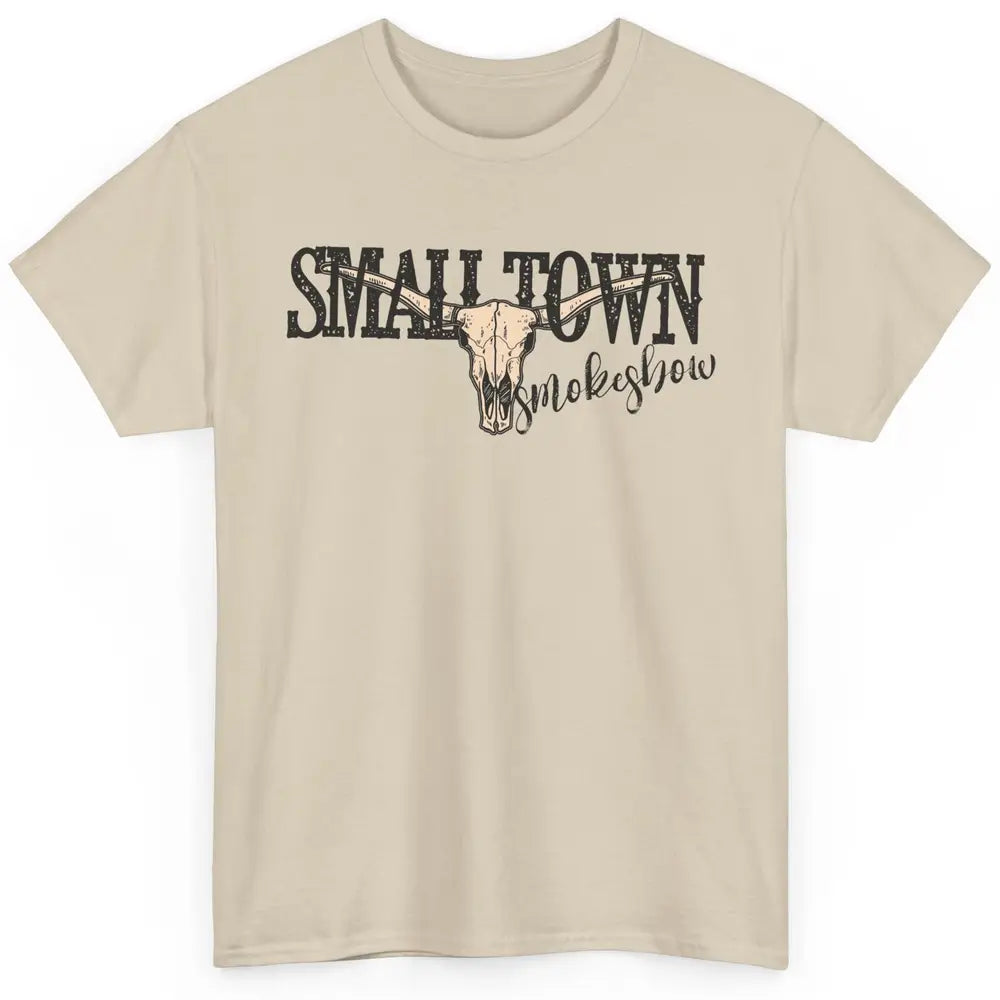 Boho Bull Skull Small Town Smokeshow Western Country Cowgirl Classic Unisex T-Shirt