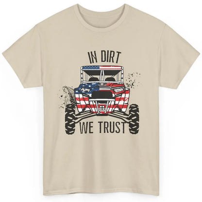 US Flag In Dust We Trust UTV Offroad SXS Patriotic ZRZ Life Classic Unisex T-Shirt