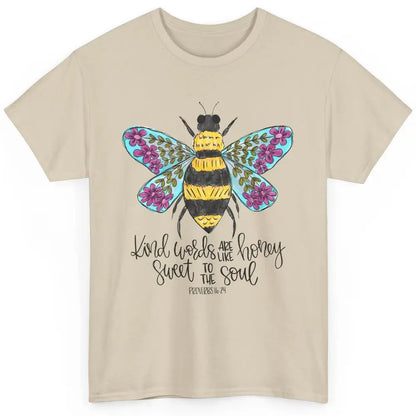 Christian Kind Words Are Like Honey Bible Verse Religious Classic Unisex T-Shirt