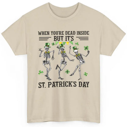 Dancing Skeletons Dead Inside But Its St Patricks Day Irish Classic Unisex T-Shirt