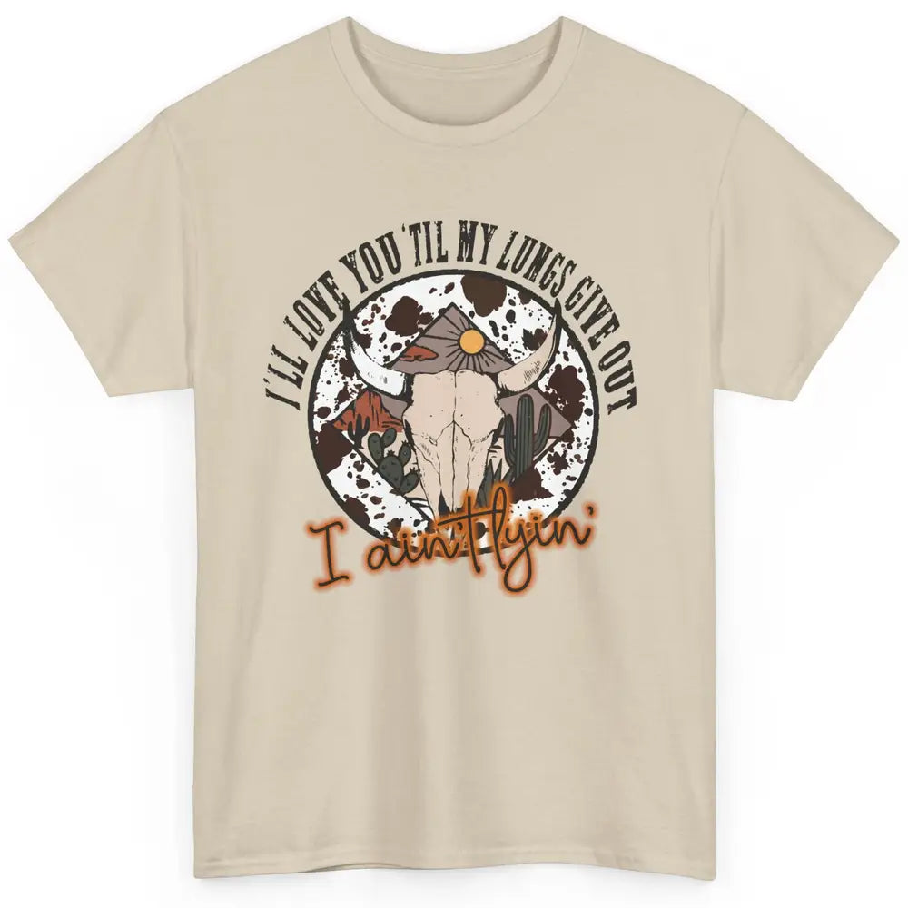 Cowhide Boho Bull Skull Desert I Ain't Lying Western Country Classic Unisex T-Shirt