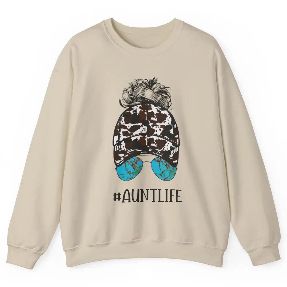 Aunt Life Messy Bun Glasses Cowhide Western Auntie Life Unisex Crewneck Sweatshirt