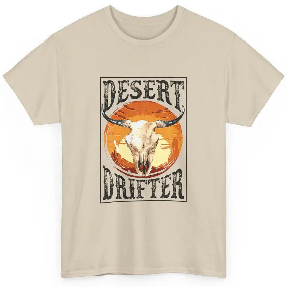 Bull Skull Sunset Desert Drifter Cowboy Rodeo Western Retro Classic Unisex T-Shirt