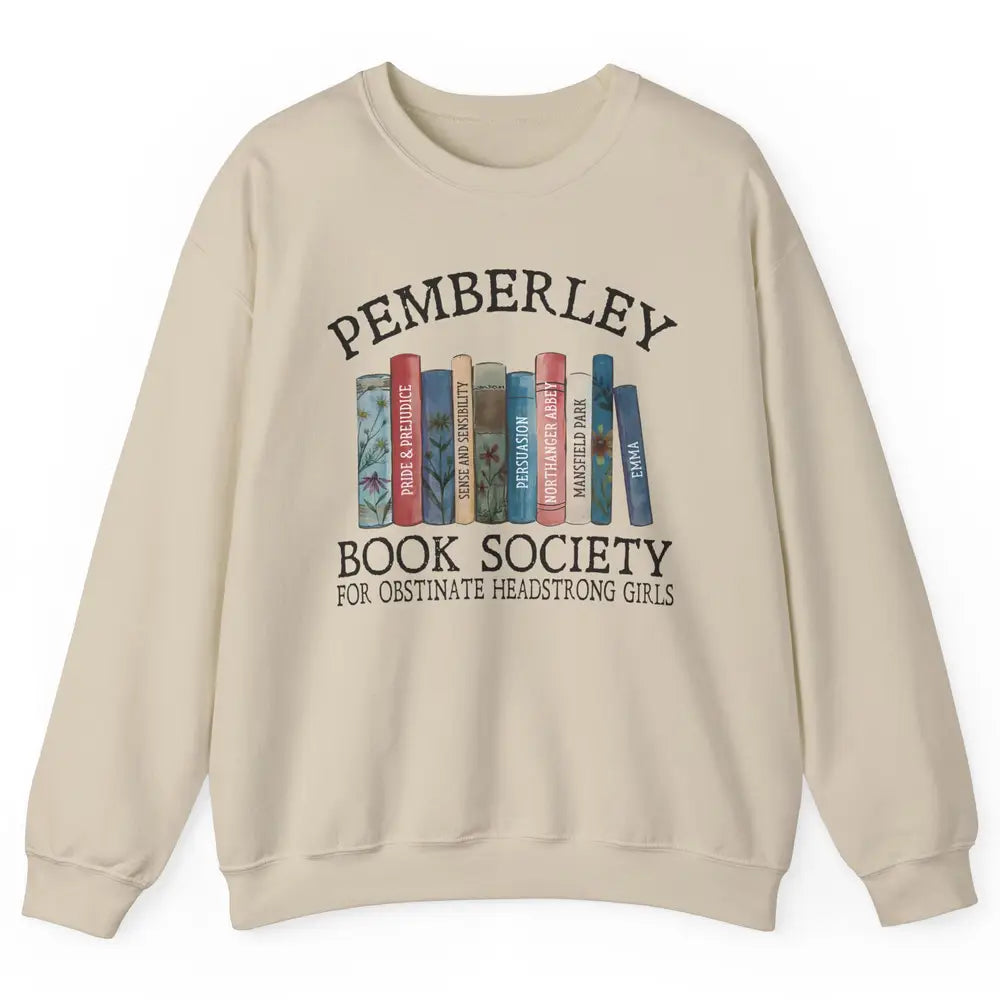 Retro Pemberley Book Society Book Reading Lovers Librarian Unisex Crewneck Sweatshirt