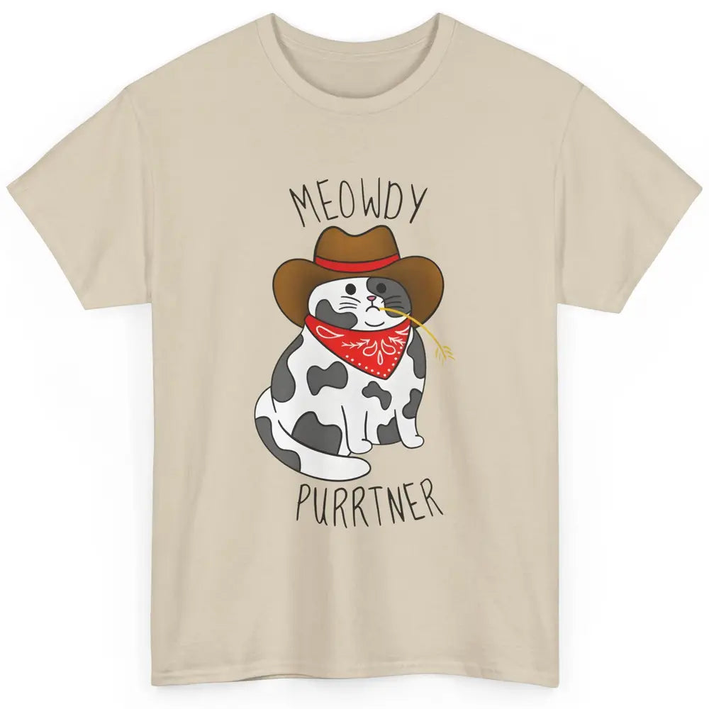 Cowboy Cat Funny Meowdy Purrtner Western Sarcastic Partner Classic Unisex T-Shirt