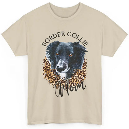 Border Collie Mom Dog Lover Gift Border Collie Leopard Print Classic Unisex T-Shirt