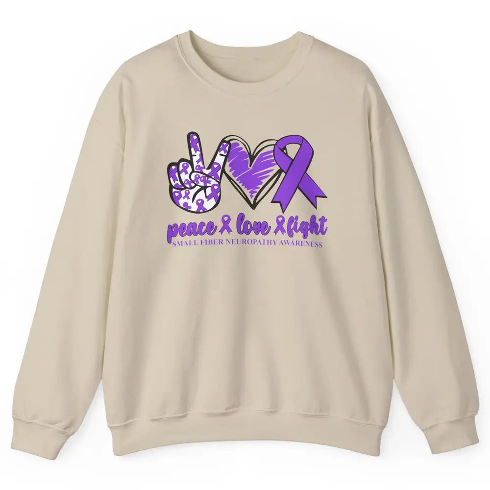 Small Fiber Neuropathy Purple Ribbon Peace Love Fight Unisex Crewneck Sweatshirt