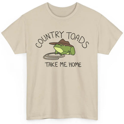 Country Toads Take Me Home Funny Frog Country Cowboy Frog Classic Unisex T-Shirt