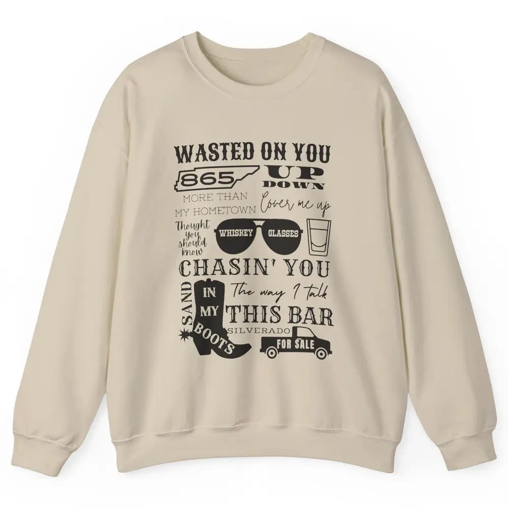 Retro Sands In My Boots Wasted On You Western Country Music Unisex Crewneck Sweatshirt