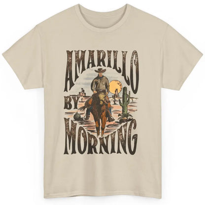 Amarillo By Morning Western Country Music Texas Cowboy Gift Classic Unisex T-Shirt