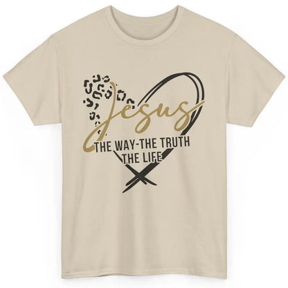 Christian Faith Jesus The Way The Truth The Life Religious Classic Unisex T-Shirt