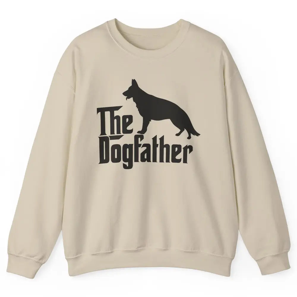 The Dogfather German Shepherd Funny Dog Dad Father Day Unisex Crewneck Sweatshirt