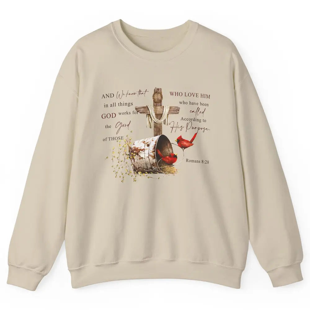 Cardinals Jesus Cross God Works For The Good Christian Gift Unisex Crewneck Sweatshirt