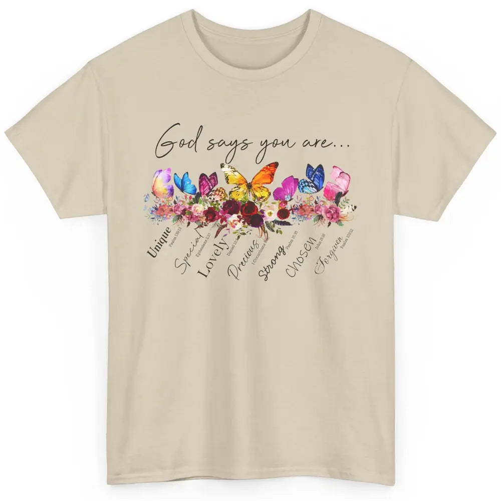 Butterflies Christian God Says You Are Bible Verse Religious Classic Unisex T-Shirt