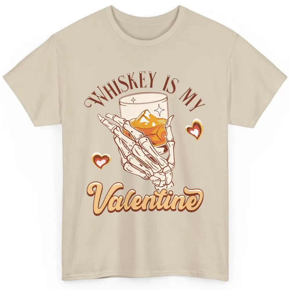 Whiskey is My Valentine Western Drinking Skeleton Valentine Classic Unisex T-Shirt