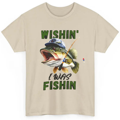 Funny Bass Fishing Wishin' I Was Fishin' Fisherman Reel Men Classic Unisex T-Shirt