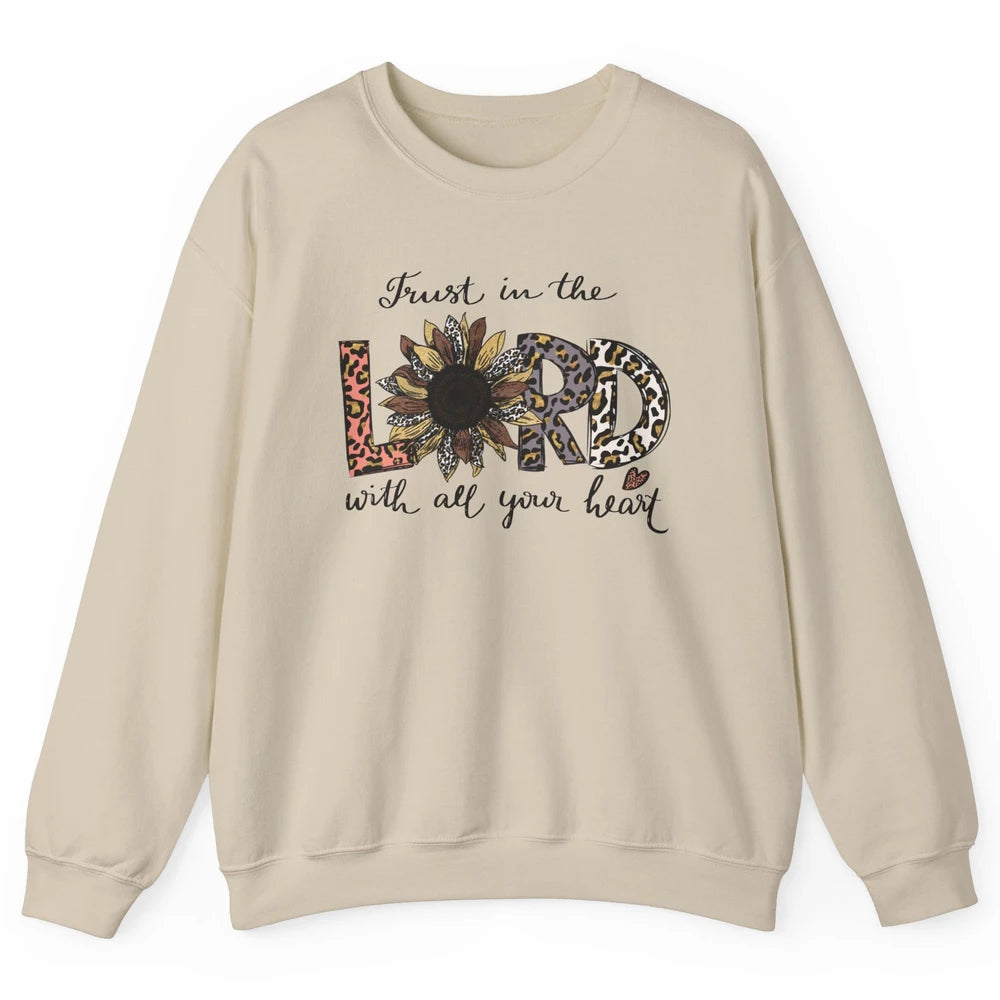 Trust In The Lord Love Christian Sunflower Leopard Jesus Unisex Crewneck Sweatshirt