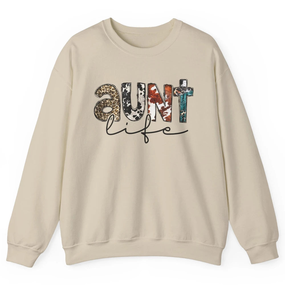 Aunt Life Western Country Leopard Southern Auntie Gift Unisex Crewneck Sweatshirt