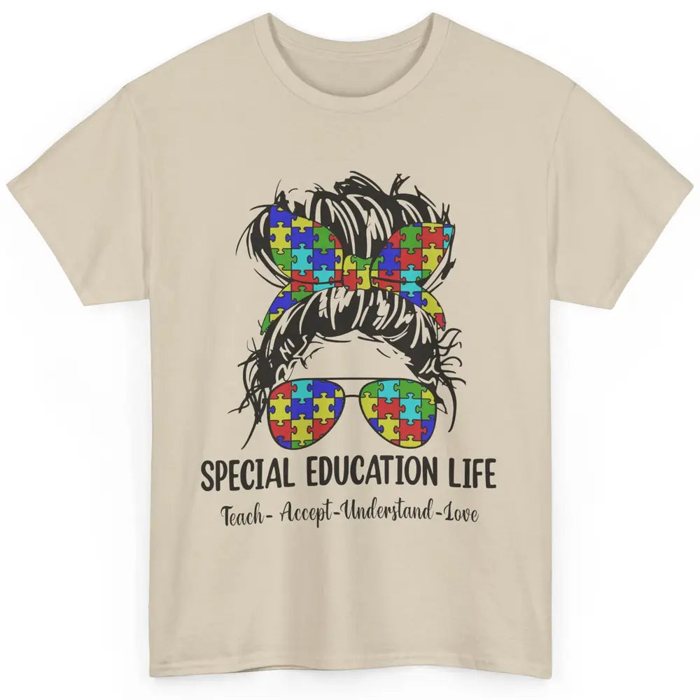 Special Education Teacher Messy Bun Autism Teach Accept Love Classic Unisex T-Shirt