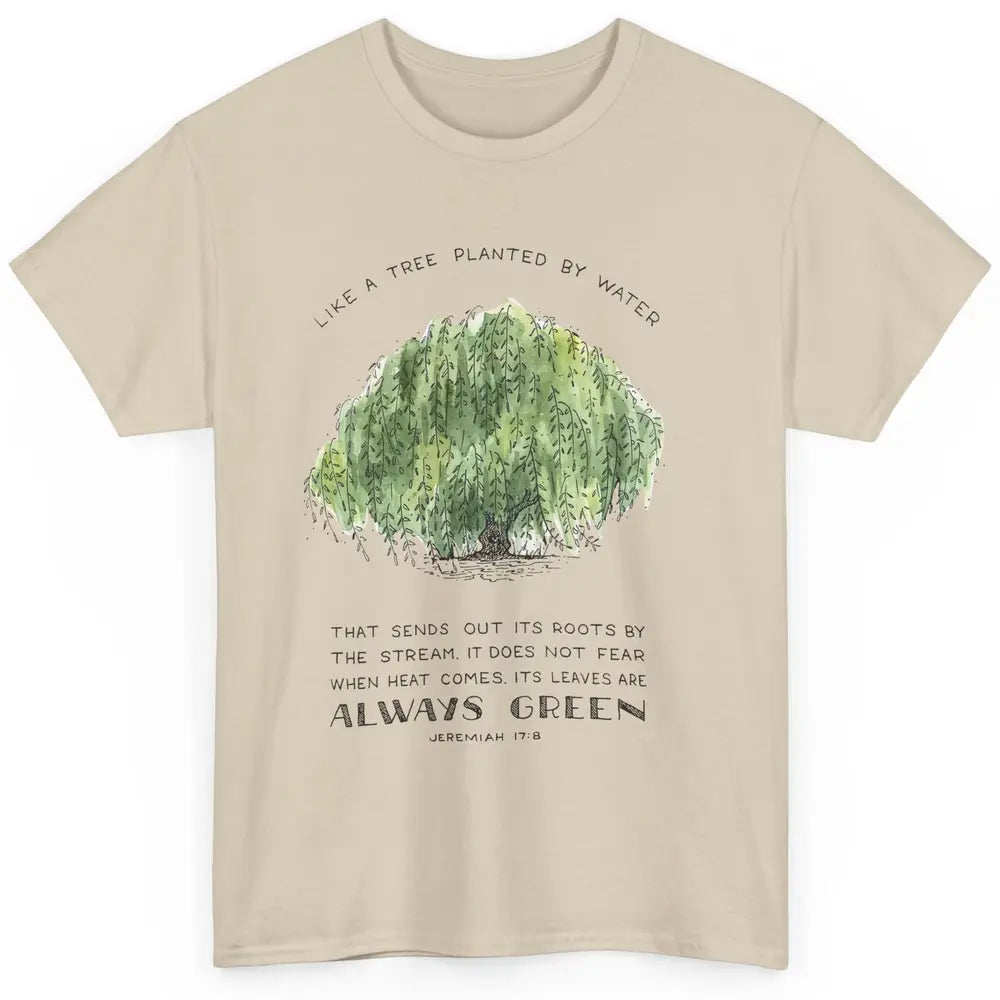 Christian Like A Tree Planted By Water Bible Verse Religious Classic Unisex T-Shirt